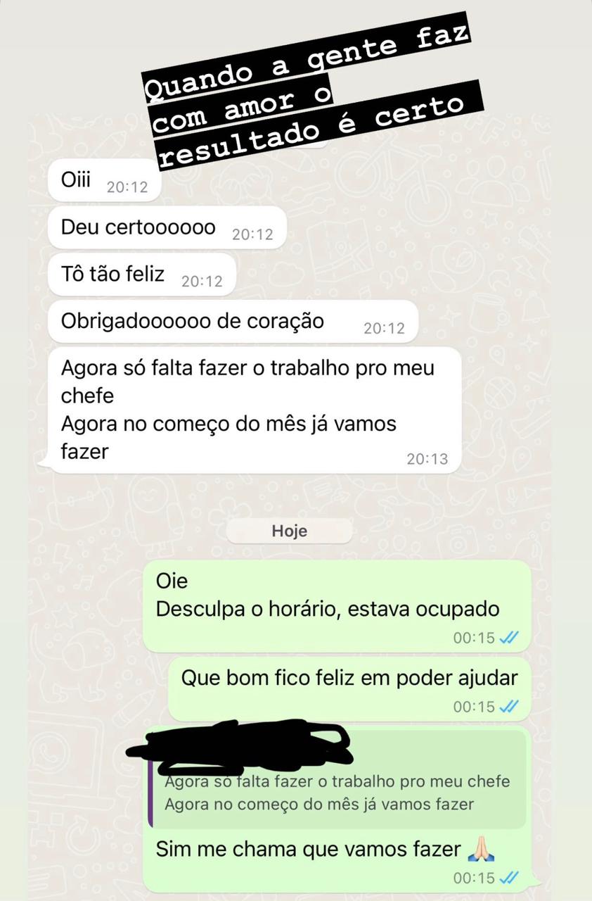 Print de cliente comemorando: deu certo, muito obrigado de coração